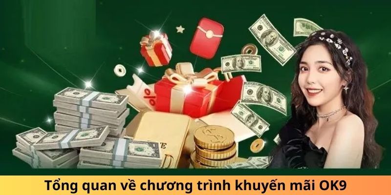 Tổng hợp các sự kiện khuyến mãi do Ok9 cung cấp